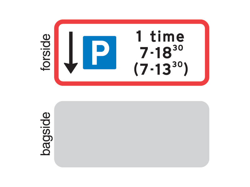 Uc33_2_3 - Parkeringstavle. 1times tilladt parkering indenfor angivne tidsrum, gælder kun fra skitets forside og bagud.